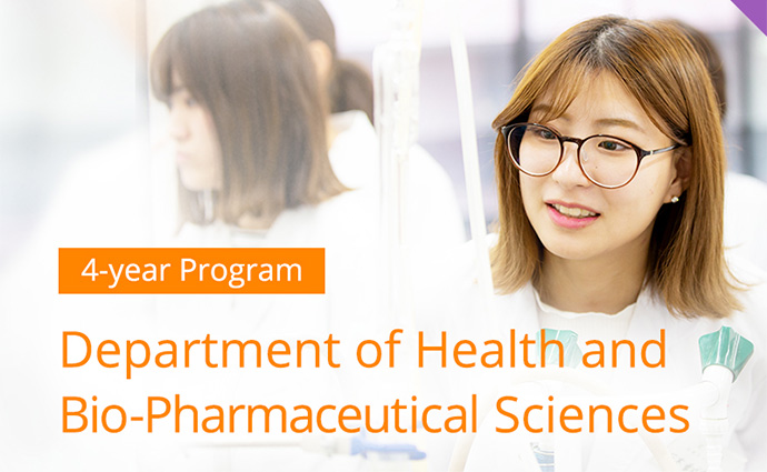 4-year Program Department of Health and Bio-Pharmaceutical Sciences